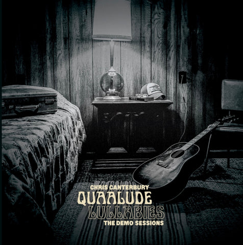 Chris Canterbury- "Quaalude Lullabies Demos" Lathe Cut 10"