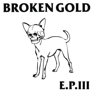 Broken Gold EP III