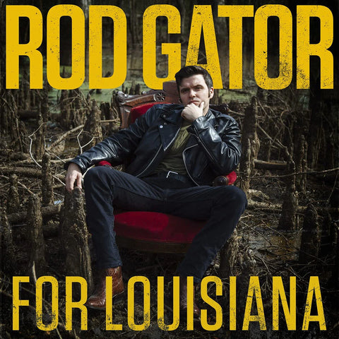 Rod Gator- For Louisiana